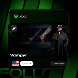 Xbox / MS Store | Ключ DLC Vampyr + выбор дополнения