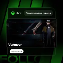 Xbox / MS Store | DLC Vampyr | На ваш любой аккаунт