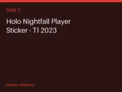 Holo Nightfall Player Sticker - TI 2023 #583067420