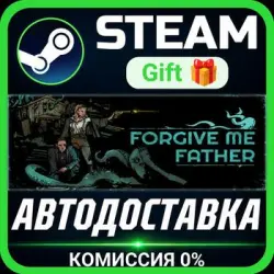 Forgive me Father РОССИЯ RU Steam Gift СТИМ ГИФТ ПК АВТОДОСТАВКА ПОДАРОК
