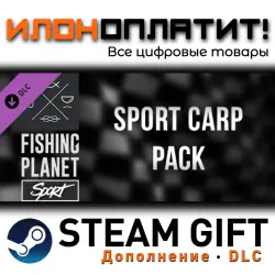 Fishing Planet · Дополнение/DLC · Steam GIFT · Авто 24/7