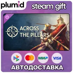 DLC Europa Universalis V: Across the Pillars Steam Gift / Россия + МИР / АВТО
