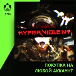 HYPERVIOLENT Xbox | Любой аккаунт