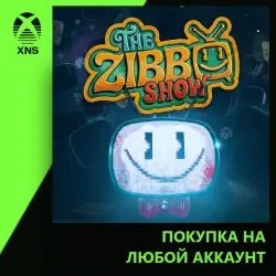 The Zibbo Show Xbox+PC | Любой аккаунт