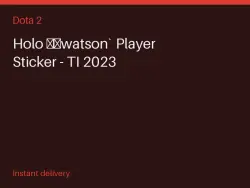 Holo 医者watson` Player Sticker - TI 2023 #583435209