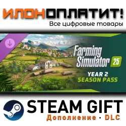 Farming Simulator 25 · Дополнение/DLC · Steam GIFT · Авто 24/7