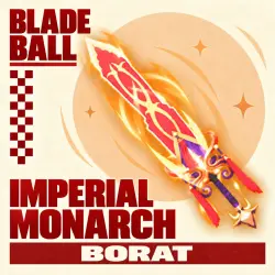 Imperial Monarch | Blade Ball
