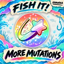 More Mutations | Fish It
