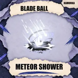 Meteor Shower | Blade Ball