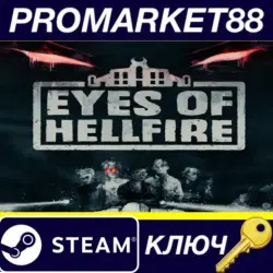 Eyes of Hellfire Steam КЛЮЧ GLOBAL