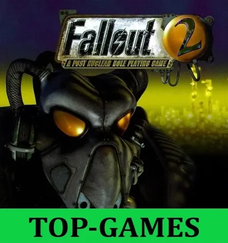 Fallout 2 A Post Nuclear Role Playing Game | Epic Games