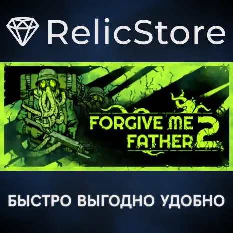 Forgive Me Father 2 - STEAM GIFT РОССИЯ