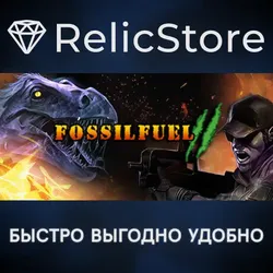 Fossilfuel 2 - STEAM GIFT РОССИЯ