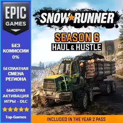 SnowRunner - Season 6: Haul & Hustle | EPIC GAMES