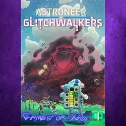 ASTRONEER Glitchwalkers XBOX DLC