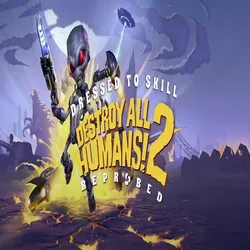 Destroy All Humans! 2 - Reprobed: Dressed to Skill E