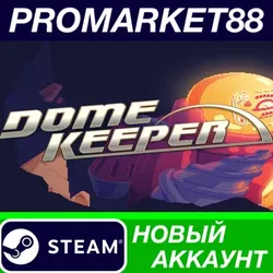 Dome Keeper Steam АККАУНТ НОВЫЙ +ПОЧТА
