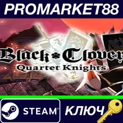 Black Clover: Quartet Knights Deluxe Edition Steam КЛ