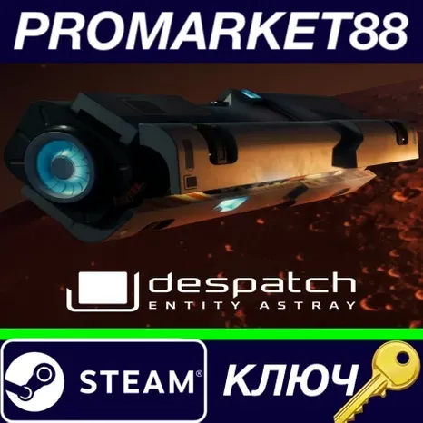 despatch: Entity Astray Steam КЛЮЧ GLOBAL