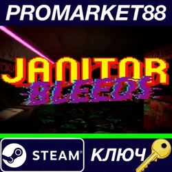 JANITOR BLEEDS Steam КЛЮЧ GLOBAL