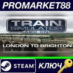 Train Sim World - Brighton Main Line: London Victoria