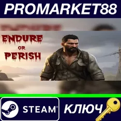 Endure or Perish Steam КЛЮЧ GLOBAL