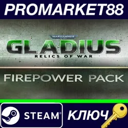 Warhammer 40.000: Gladius - Firepower Pack DLC Steam