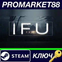IFU Steam КЛЮЧ GLOBAL