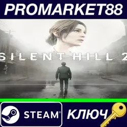 SILENT HILL 2 Steam КЛЮЧ ЕВРОПА