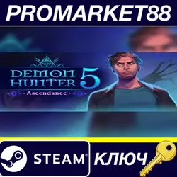Demon Hunter 5: Ascendance Steam КЛЮЧ GLOBAL
