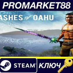 Ashes of Oahu Steam КЛЮЧ GLOBAL