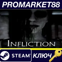 Infliction Steam КЛЮЧ GLOBAL