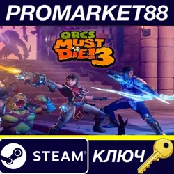 Orcs Must Die! 3 RU Steam КЛЮЧ РОССИЯ