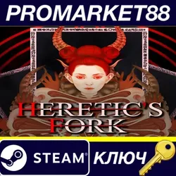 Heretic's Fork: Probation Steam КЛЮЧ GLOBAL