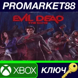 Evil Dead: The Game AR Xbox Series X|S КЛЮЧ АРГЕНТИН