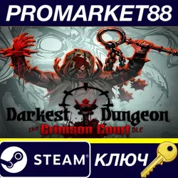Darkest Dungeon - The Crimson Court DLC EU Steam КЛЮЧ