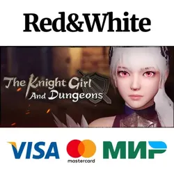 The Knight Girl And Dungeons * STEAM RU*KZ*UA*СНГ