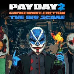 PAYDAY 2 - CRIMEWAVE EDITION - THE BIG SCORE Game Bundle [Xbox] Персональный Аккаунт