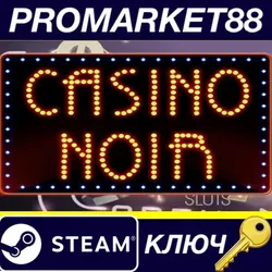 Casino Noir Steam КЛЮЧ GLOBAL