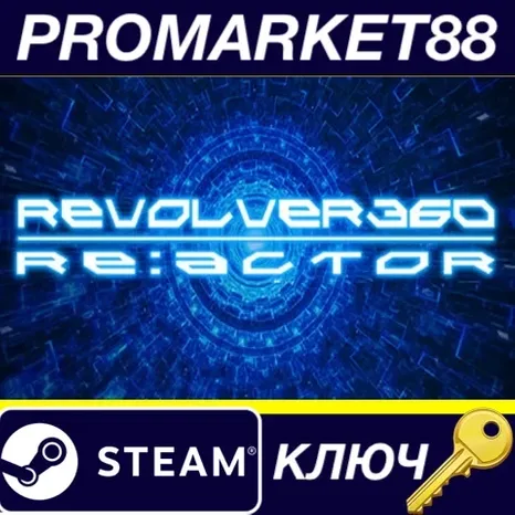REVOLVER360 RE:ACTOR Steam КЛЮЧ GLOBAL (NO TR)