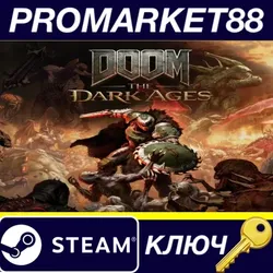 DOOM: The Dark Ages Steam КЛЮЧ ЕВРОПА