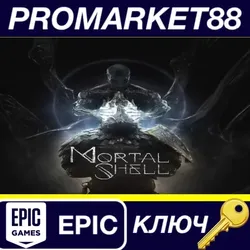 Mortal Shell EU Epic Games КЛЮЧ ЕВРОПА