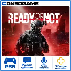 Ready or Not PS5 П3 - Онлайн
