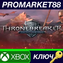 Thronebreaker: The Witcher Tales US XBOX One КЛЮЧ