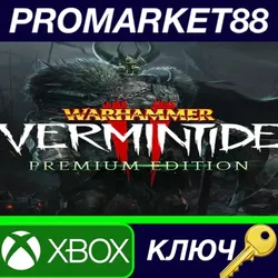 Warhammer: Vermintide 2 Premium Edition EU XBOX One К