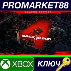 Back4Blood Deluxe Edition US Xbox Series X|S / Window