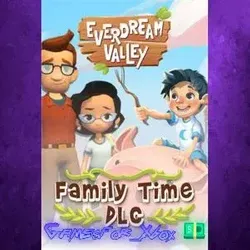 Everdream Valley Family Time DLC XBOX DLC
