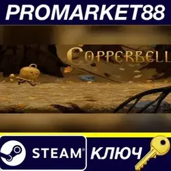 Copperbell Steam КЛЮЧ GLOBAL