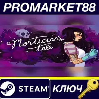 A Mortician's Tale EU Steam КЛЮЧ ЕВРОПА