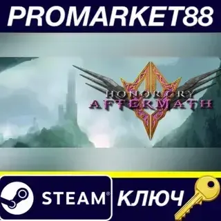 Honor Cry Aftermath Steam КЛЮЧ GLOBAL